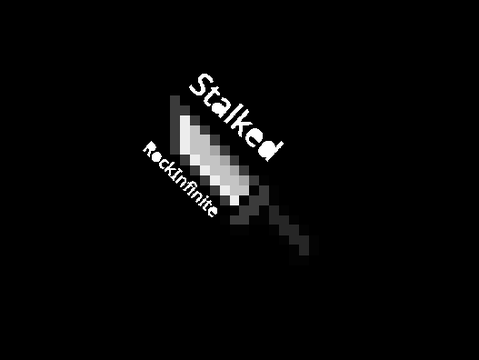 RockInfinite - Stalked