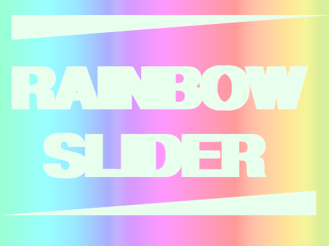 Rainbow Slider
