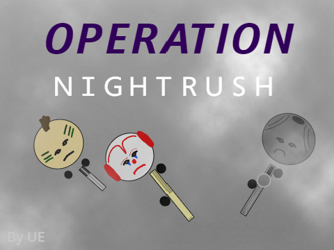 OPERATION: Nightrush