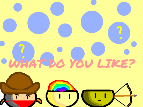 What do you like?