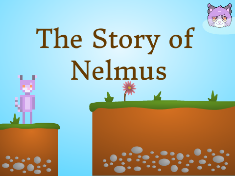 The Story of Nelmus