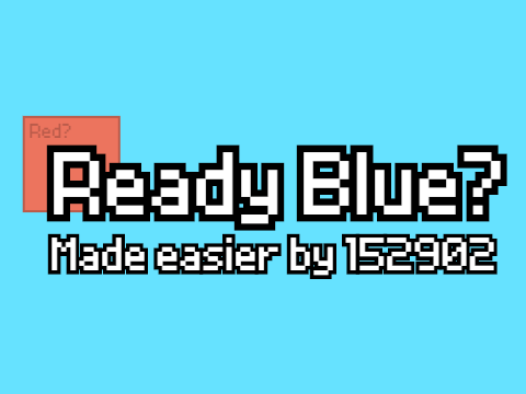 Ready Blue?