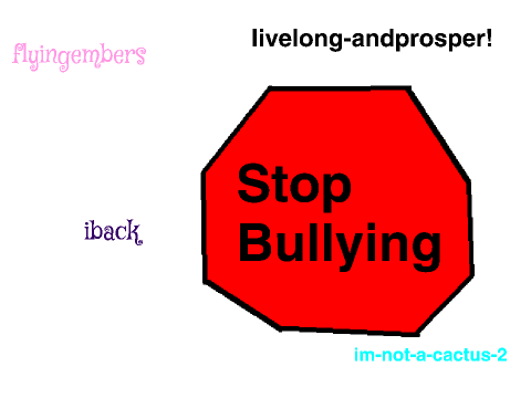 Sign Stop Bullying remix. Idea from flyingmember remix remix