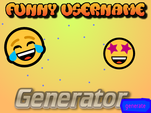 FUNNY USERNAME GENERATOR