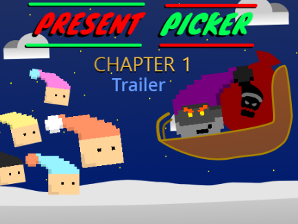 Present Picker - Chapter 1 Trailer