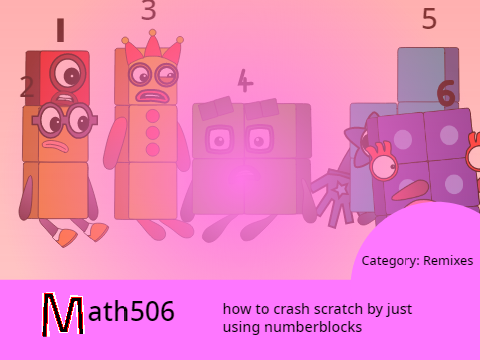 how to crash scratch by just using numberblocks