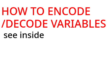 HOW TO ENCODE/DECODE ONLINE VARIABLES