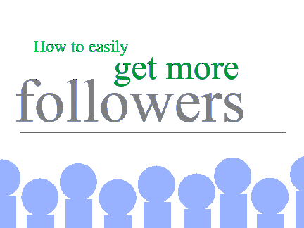How to get Followers II Tutorial