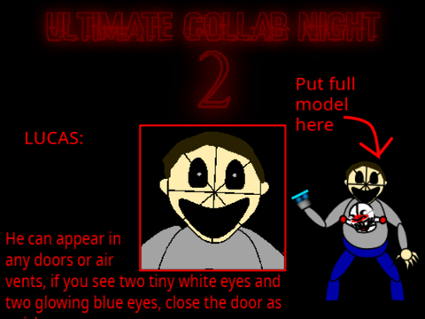 UCN 2 sign ups ( Ultimate collab night ) - LUCAS