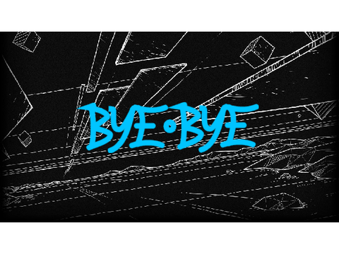 |"| bye bye [meme] |"|