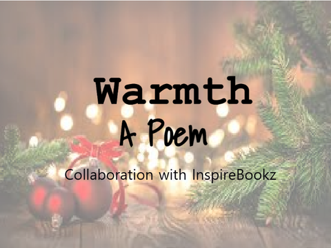 Warmth | A Christmas Special 