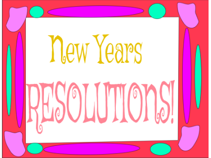 New years resolutions!