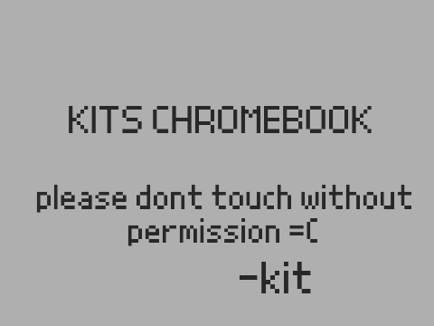  swap!torment kit's chromebook? idk