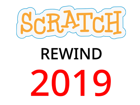 The Scratch Rewind 2019!