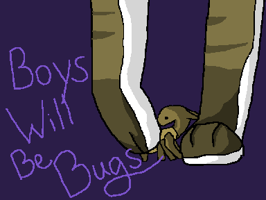 || вσуѕ ωιℓℓ вє вυgѕ || Thumbnail