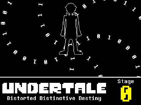 Undertale Distorted Distinctive Destiny Part 0