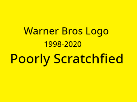 Warner Bros. logo but poorly scratchified