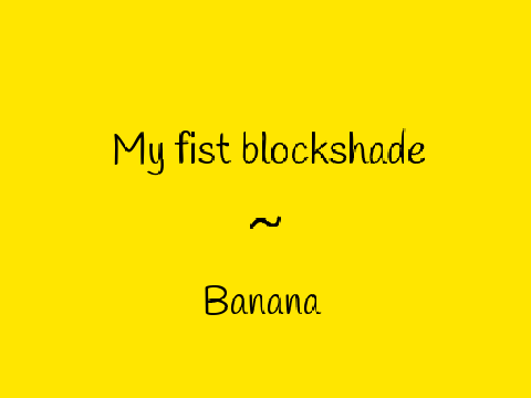 Banana - blockshade
