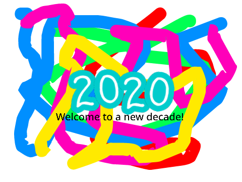 Happy New Decade 2020!! 
