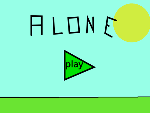 -A L O N E- {GAME} (MOBILE FRIENDLY)
