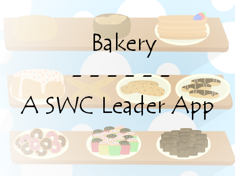 Bakery - A SWC Leader App