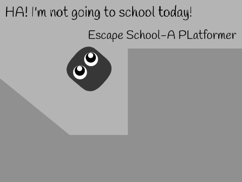 Escape School-A Platformer