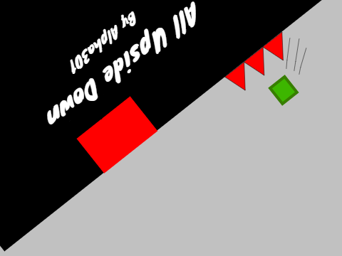 All Upside-down (A Platformer)