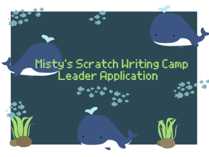 Misty's SWC Leader Application! 