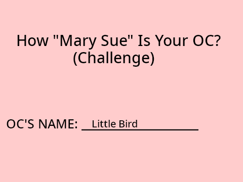 How "Mary-Sue" is Little Bird?