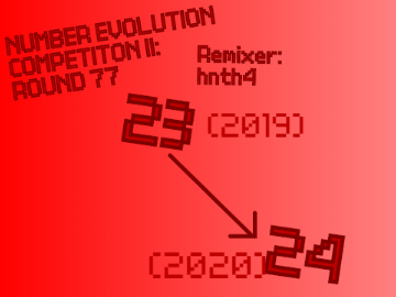 Number Evolution Competition II - Round 76 [ 17 --> 18 ] remix