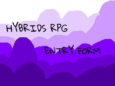 Hybrids Rpg , Entry Form
