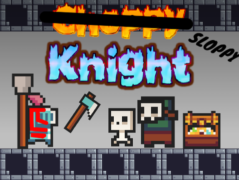 sloppy Knight  