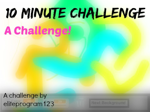 10 Minute Challenge