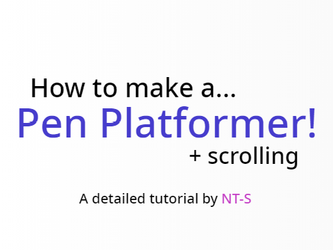 (Pseudo) Pen Platformer - Tutorial!