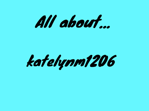 All about katelynm1206 iPad version