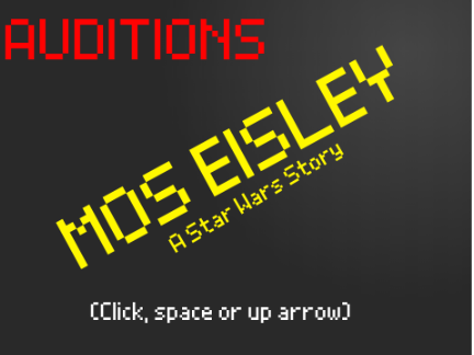 Auditions || Mos Eisley: A Star Wars Story (Chapter 1) remix