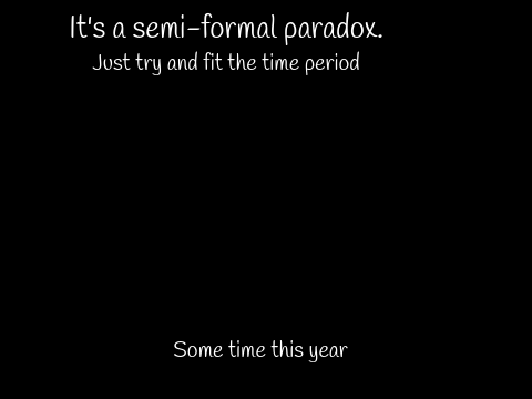 Semi-formal Paradox (Trailer)