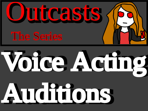 Outcast | VA Auditions | -Violet-'s Audition