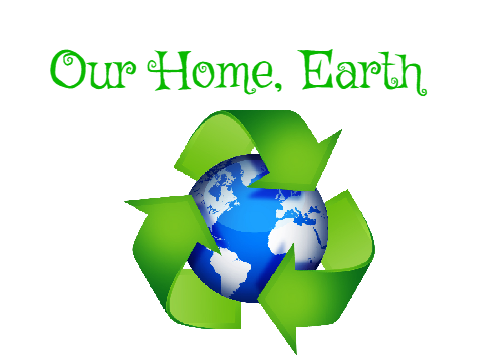 Our Home, Earth