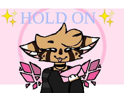 Hold On // Meme // Remix