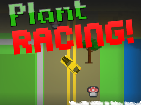 Plant Racing!