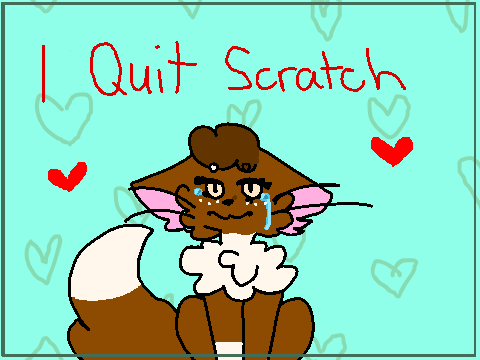 I Quit Scratch
