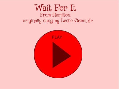 Wait For It -- Leslie Odom Jr (From Hamilton)