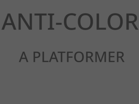 Anti-Color, A Platformer