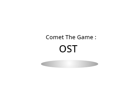 Comet The Game : Complete OST
