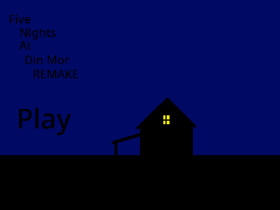 Five nights at Din Mor Remake