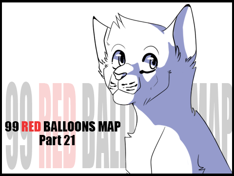 || 99 red balloons || Part 21||
