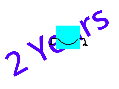 I hit 2 years