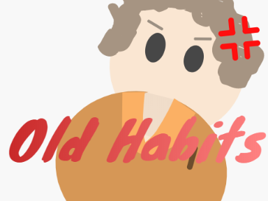 Old Habits