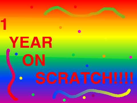 1 FULL YEAR ON SCRATCH!